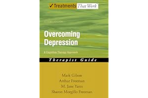Overcoming Depression: A Cognitive Therapy Approach (Treatments That Work)