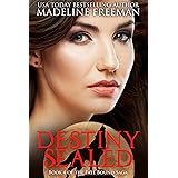 Destiny Sealed (Fate Bound Saga Book 4)