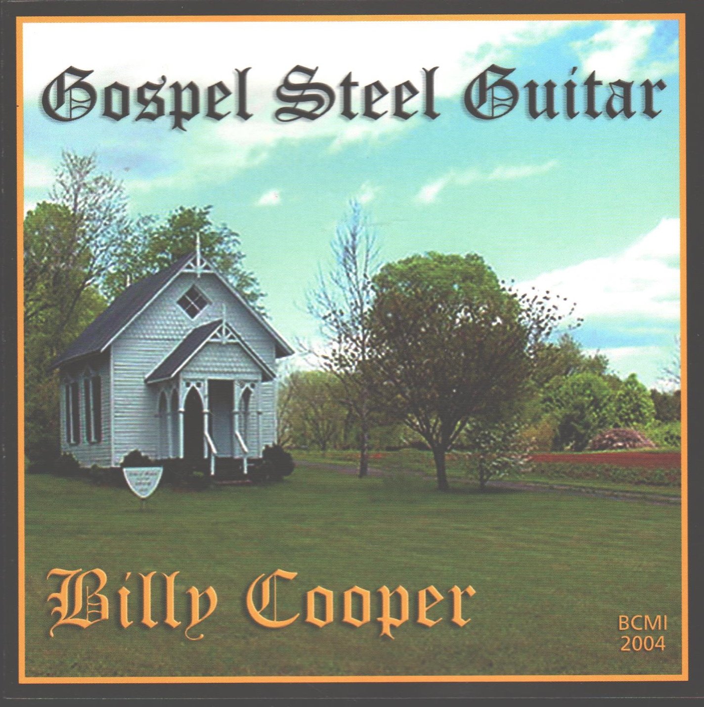 Billy Cooper Gospel Steel Guitar Music