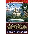 The Tough Guide to Fantasyland: The Essential Guide to Fantasy Travel