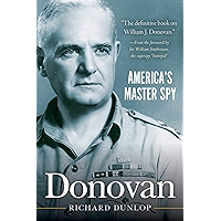 Donovan: America's Master Spy