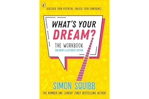 What's Your Dream? The Workbook