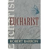 Eucharist (Christian Spirituality for Adults)