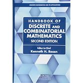 Handbook of Discrete and Combinatorial Mathematics: Discrete Mathematics and its Applications