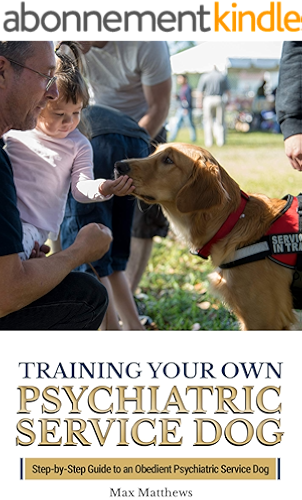 Download Service Dog: Training Your Own Psychiatric Service Dog: Step by Step Guide To An Obedient Psychiatric Service Dog (English Edition) PDF