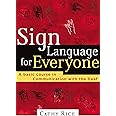 Sign Language for Everyone