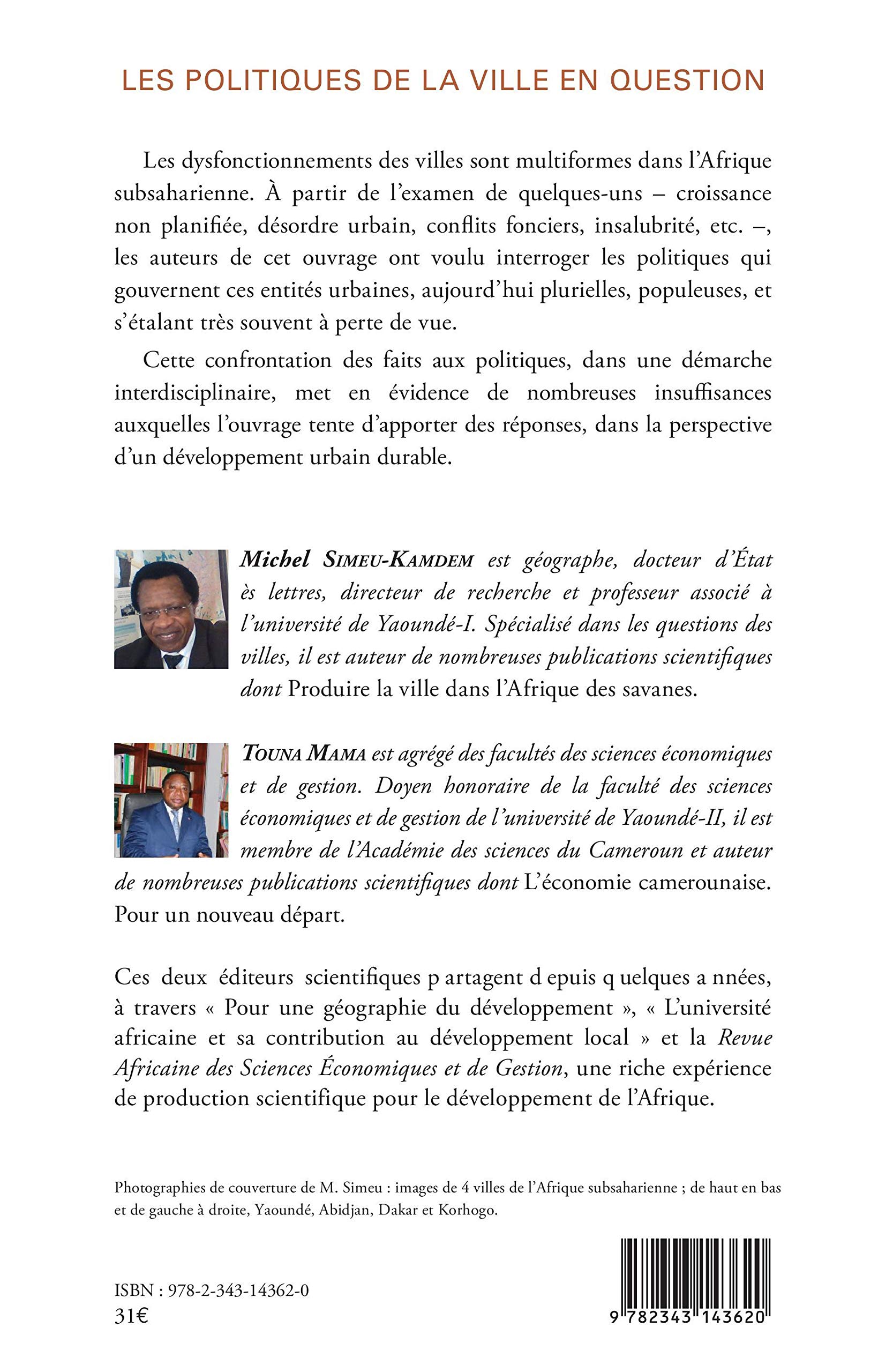 Les Politiques De La Ville En Question A La Recherche D Une Meilleure Gouvernance Urbaine En Afrique Subsaharienne French Edition Simeu Kamdem Michel Mama Touna Amazon Com Books
