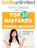 Learn Chinese with Yangyang Series: Top 10 Mistakes Made by Chinese Learners and Tips on How to Correct Them
