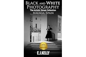 Black and White Photography : The Artistic Street Collection Malaga, Spain