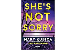 She's Not Sorry: A Psychological Thriller – An Instant NYT Bestseller of Gripping Domestic Suspense