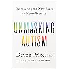 Unmasking Autism: Discovering the New Faces of Neurodiversity