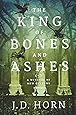 The King of Bones and Ashes (Witches of New Orleans)