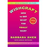 Wishcraft: How to Get What You Really Want
