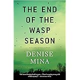 The End of the Wasp Season: A Novel (Alex Morrow Book 2)