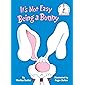 It's Not Easy Being a Bunny (Beginner Books(R))