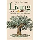 Living Economics: Yesterday, Today, and Tomorrow (Independent Studies in Political Economy)