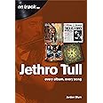 Jethro Tull: Every album, every song (On Track)