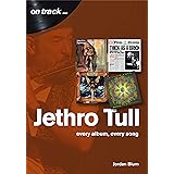 Jethro Tull: Every album, every song (On Track)