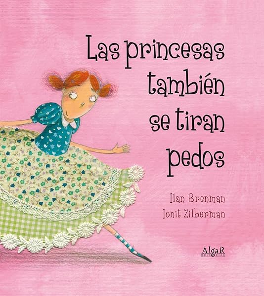 Las princesas también se tiran pedos - Libros para empoderar a las niñas - Mil ideas para regalar