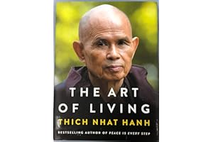 The Art of Living: A Guide to Mindfulness, Personal Growth, and Peace with Transformative Meditations for Understanding Life'