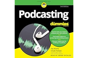 Podcasting for Dummies: 4th Edition