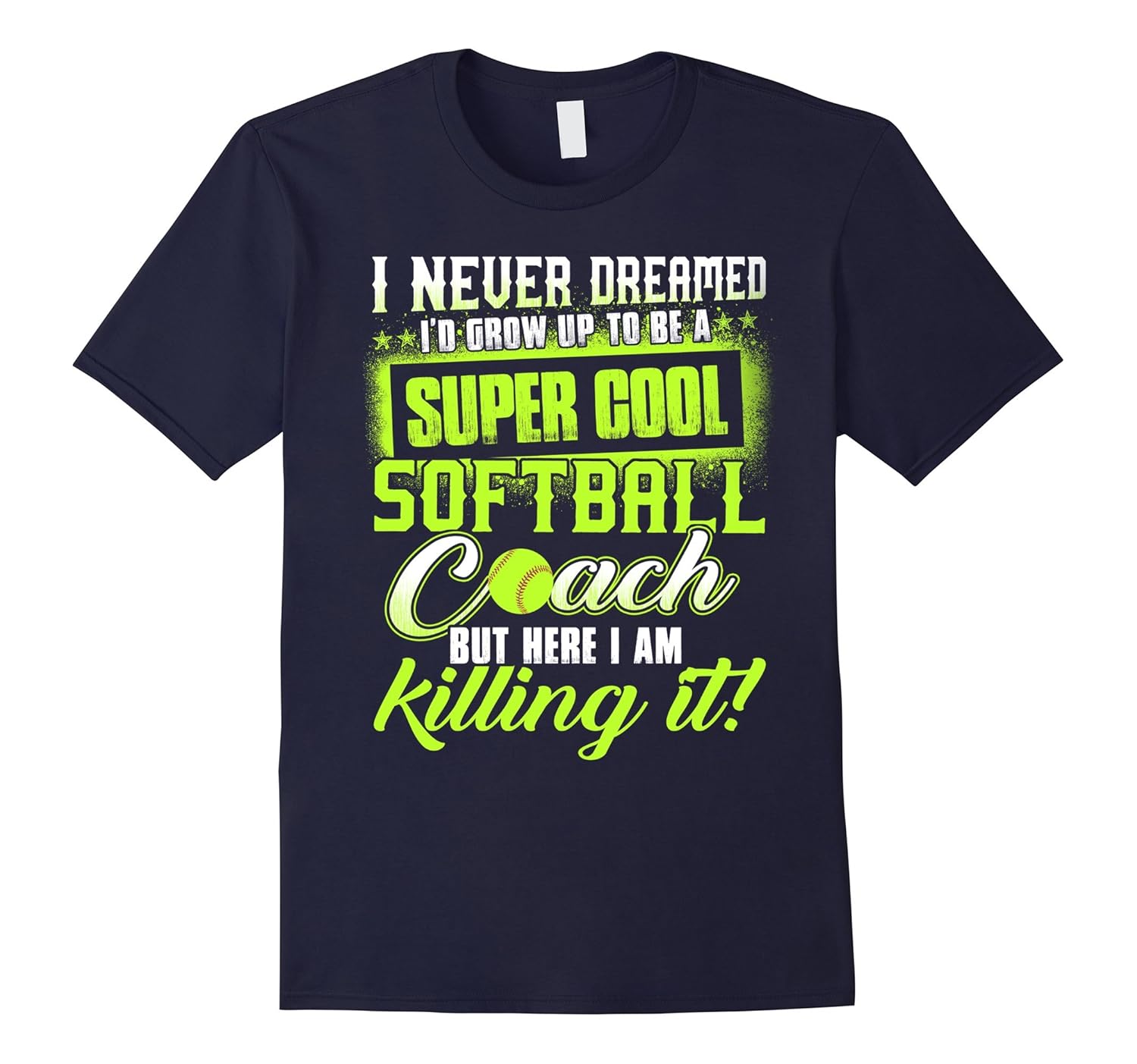 Super Cool Softball Coach T Shirt Funny Gift Tees-ANZ