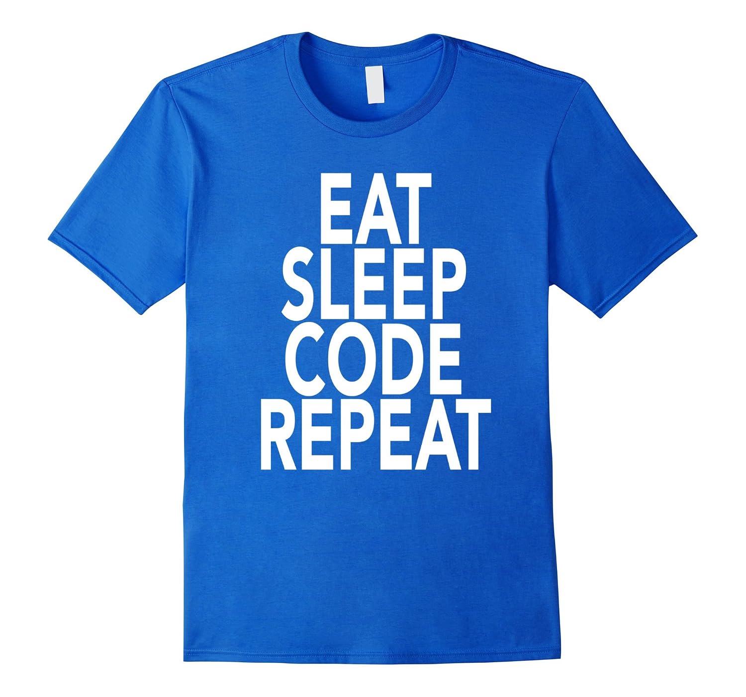 Eat Sleep Code Repeat T-Shirt Gift For Programmer Coding-CL – Colamaga