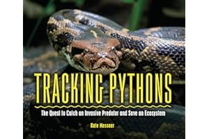 Tracking Pythons: The Quest to Catch an Invasive Predator and Save an Ecosystem