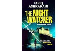 The Night Watcher (Callie Munro Thrillers Book 1)