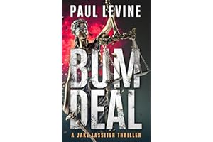 BUM DEAL (Lassiter, Solomon & Lord Legal Thrillers Book 3)