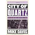 City of Quartz: Excavating the Future in Los Angeles (Essential Mike Davis)