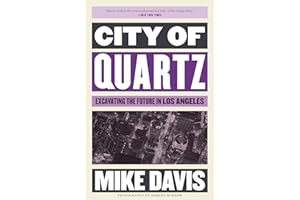 City of Quartz: Excavating the Future in Los Angeles (Essential Mike Davis)