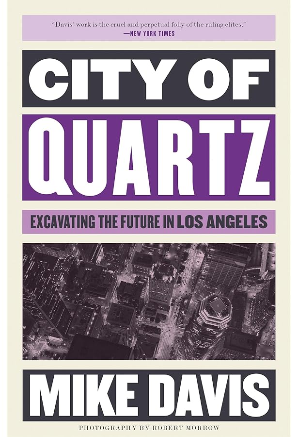 Los Angeles: The Architecture of Four Ecologies: Banham, Reyner