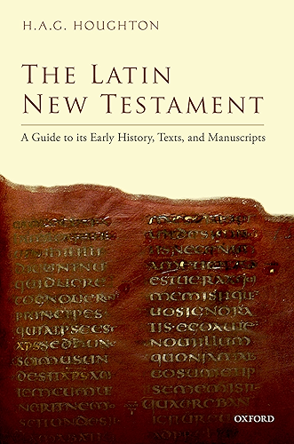 Download The Latin New Testament: A Guide to its Early History, Texts, and Manuscripts (English Edition) PDF