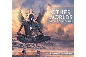 Other Worlds: The Art of Alex Ries