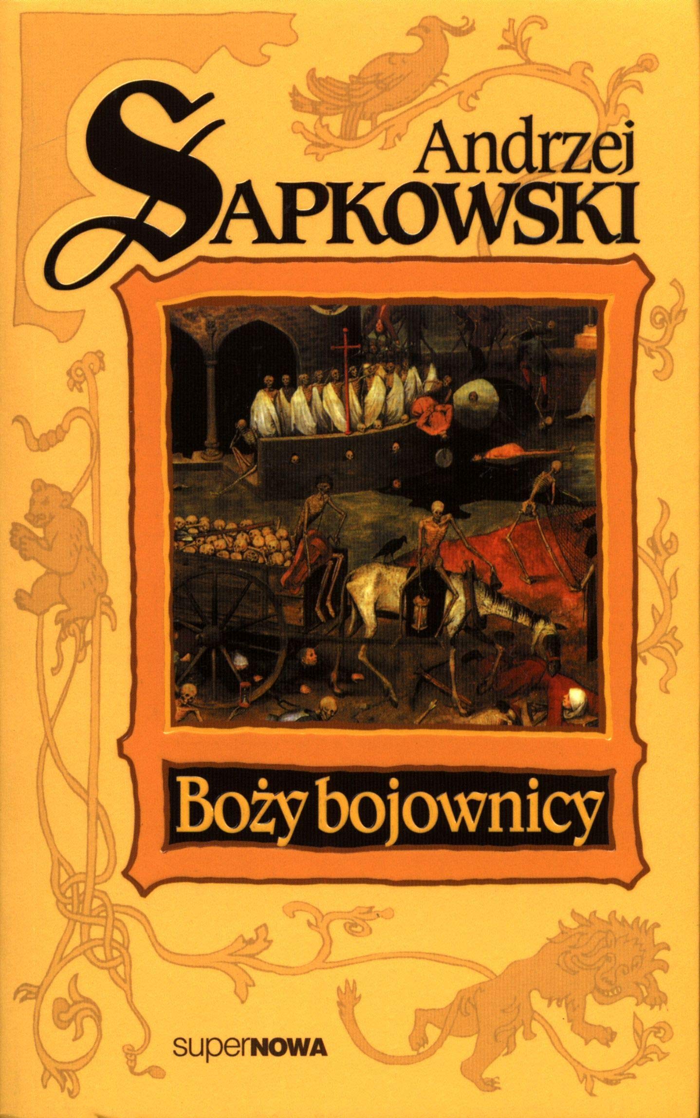 Bozy Bojownicy Trylogia Husycka Tom 2 Andrzej Sapkowski 9788375781403 Amazon Com Books