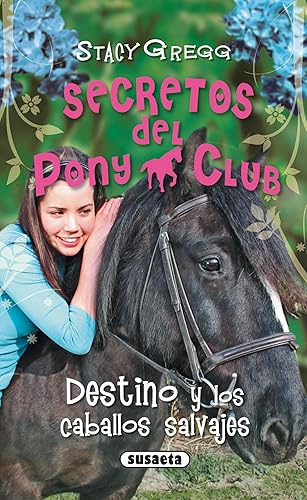 Download Destino y los caballos salvajes / Destiny and the Wild Horses PDF