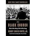 The Black Church: This Is Our Story, This Is Our Song