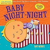 Indestructibles: Baby Night-Night: Chew Proof · Rip Proof · Nontoxic · 100% Washable (Book for Babies, Newborn Books, Safe to