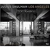 Julius Shulman Los Angeles: The Birth of A Modern Metropolis (Rizzoli Classics)