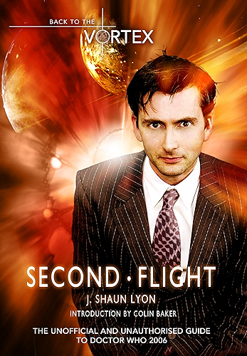 Download Second Flight: The Unoffical and Unauthorised Guide to Doctor Who 2006 (English Edition) PDF