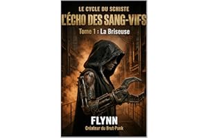 L'Écho des Sang-Vifs: La Briseuse (Le Cycle du Schiste t. 1) (French Edition)