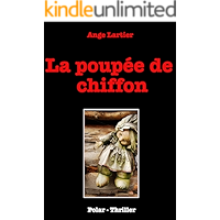 La poupée de chiffon: Policier Thrillers en français, suspense, roman noir, crime et enquête. (French Edition) book cover La poupée de chiffon: Policier Thrillers en français, suspense, roman noir, crime et enquête. (French Edition) book cover