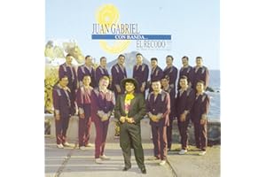 Juan Gabriel Con Banda... El Recodo