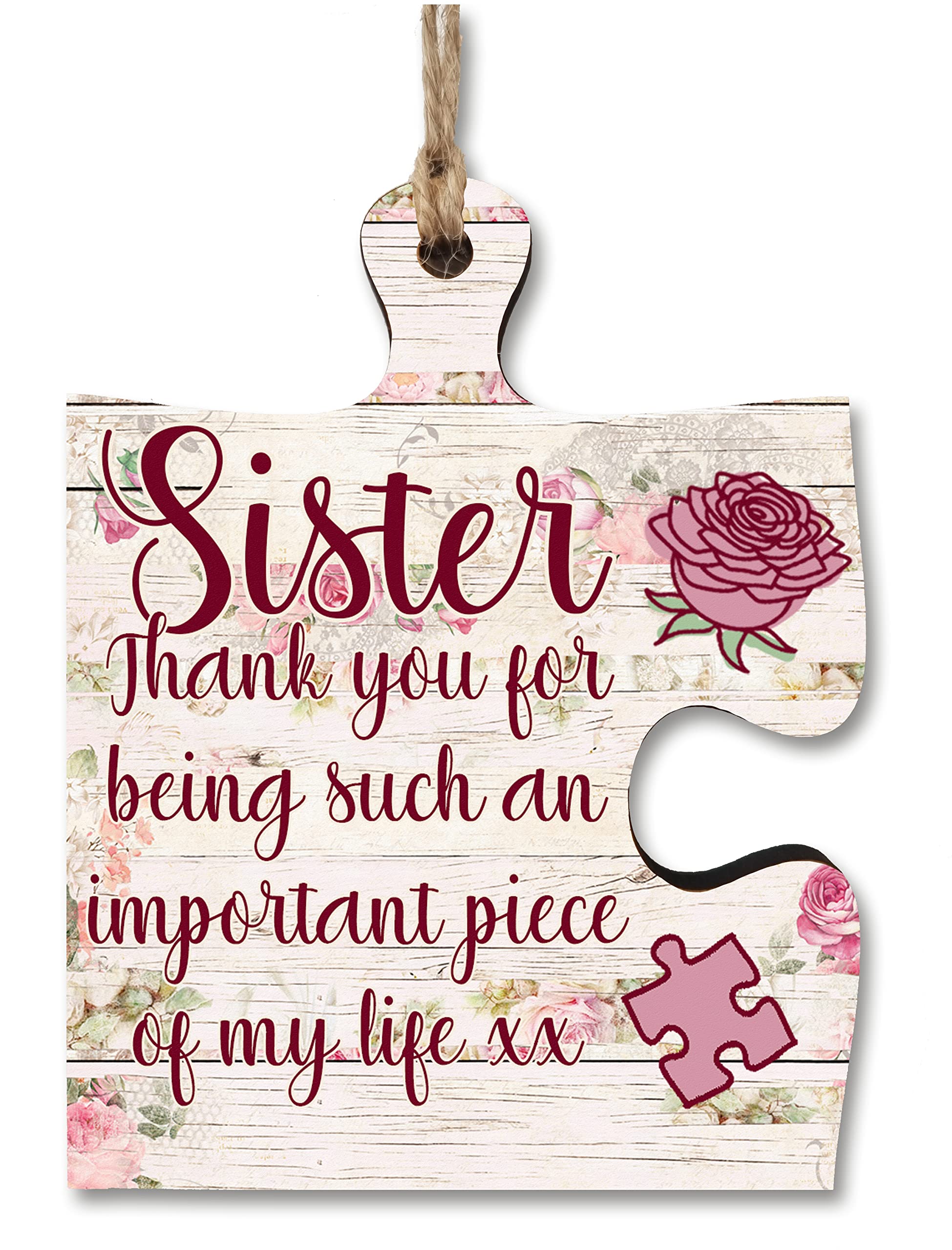 Sister Gift Thank You Important Piece of my Life Jigsaw Puzzle Shaped Decorative Hanging Plaque Sign Mother's Day Present