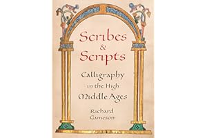 Scribes and Scripts: Calligraphy in the High Middle Ages