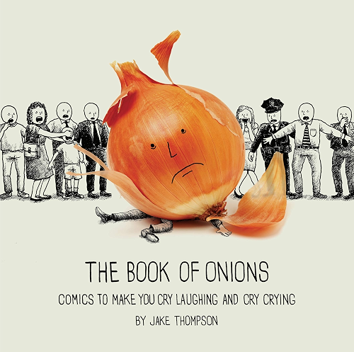 Download The Book of Onions: Comics to Make You Cry Laughing and Cry Crying (English Edition) PDF