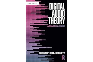 Digital Audio Theory: A Practical Guide