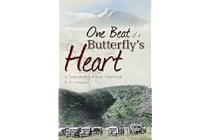One Beat of a Butterfly’s Heart: A Tanganyika Police Notebook