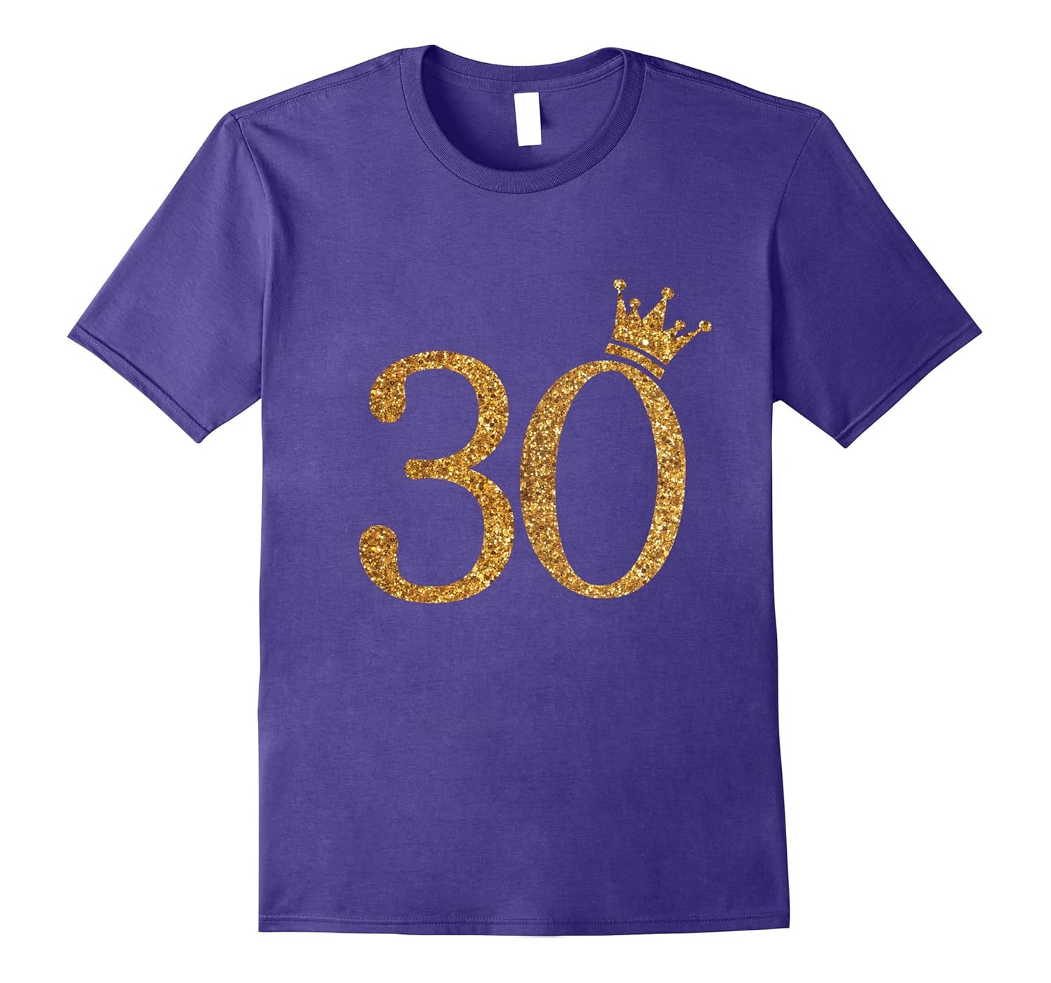 Funny 30th Birthday T Shirt with Gold Glitter Graphic Crown-Rose